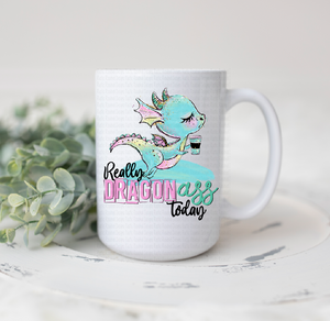 Really Dragon Ass coffee mug