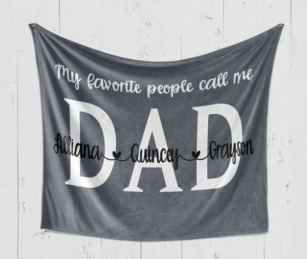 My Favorite People Call Me Dad Blanket