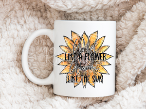 11 oz Wild like a flower warm like the sun Coffee mug - READY TO SHIP